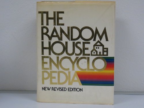 The Random House Encyclopedia: New Revised Edition