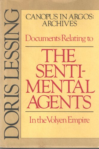 Documents Relating to the Sentimental Agents in the Volyen Empire (The Canopus in Argos Archives)