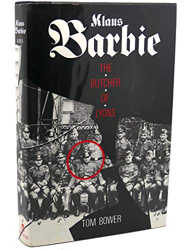 Klaus Barbie, the Butcher of Lyons