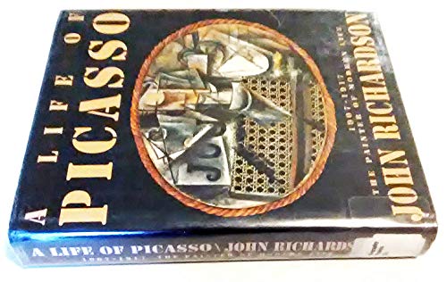 A Life of Picasso, Volume II: 1907-1917 - The Painter of Modern Life