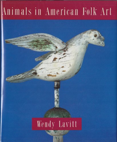 Animals In American Folk Art