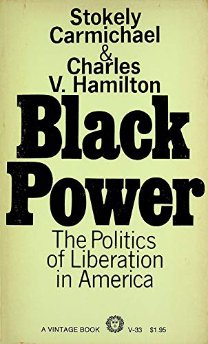 Black Power: The Politics of Liberation in America