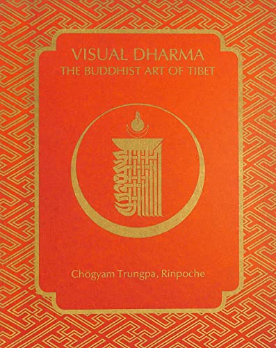 Visual Dharma: The Buddhist Art of Tibet