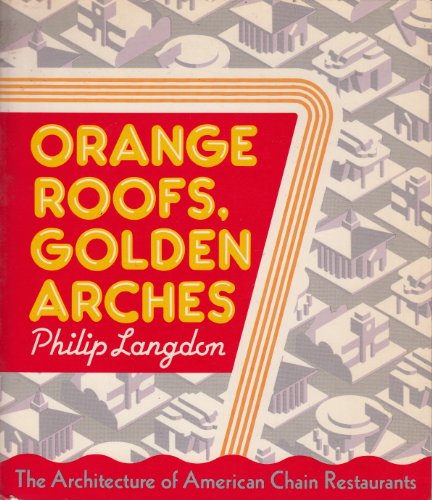 ORANGE ROOFS, GOLDEN ARCHES