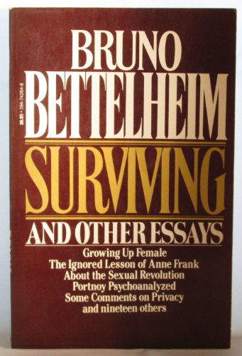 Surviving and Other Essays