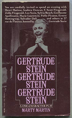 Gertrude Stein, Gertrude Stein, Gertrude Stein: A one-character play