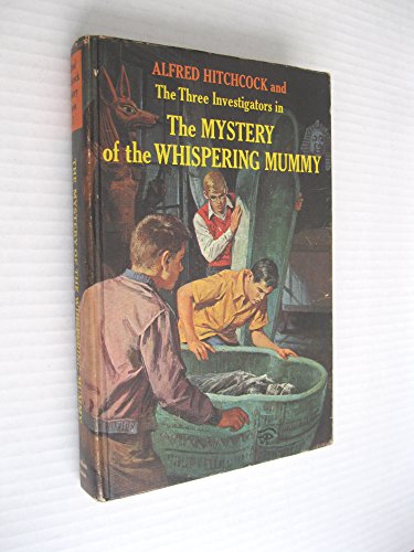 Alfred Hitchcock and the Three Investigators in The Mystery of the Whispering Mummy