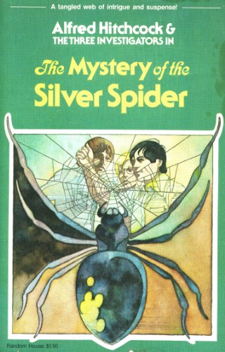 Alfred Hitchcock and the Three Investigators in The Mystery of the Silver Spider