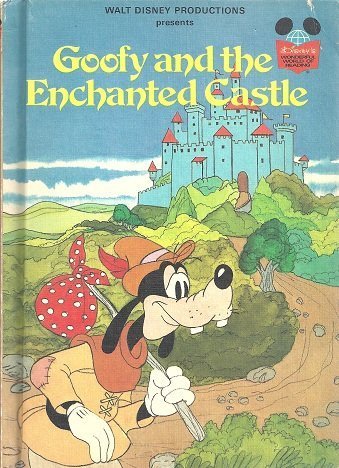 Goofy and the Enchanted Castle (Disney's wonderful world of reading)