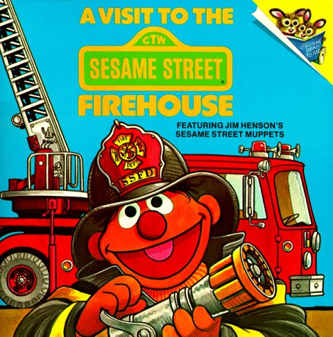 A Visit to the Sesame Street Firehouse (Pictureback(R))