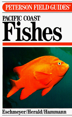 Field Guide to Pacific Coast Fishes of North America: From the Gulf of Alaska to Baja California (The Peterson field guide series)