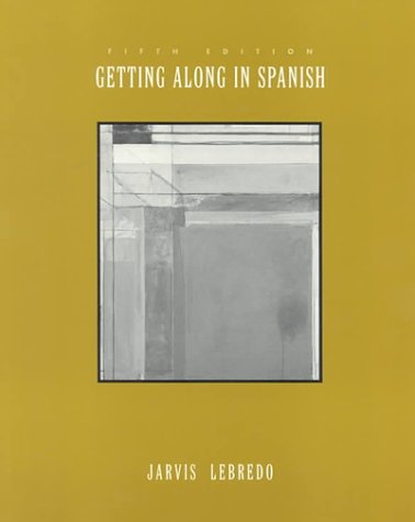 Getting Along in Spanish