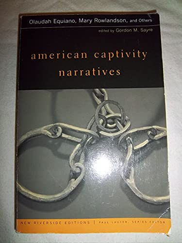American Captivity Narratives (New Riverside Editions)