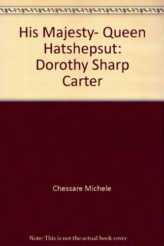 His Majesty, Queen Hatshepsut