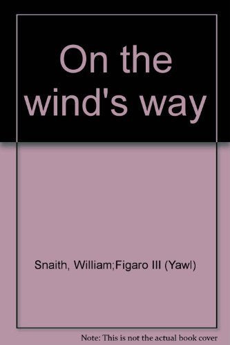 On the wind's way
