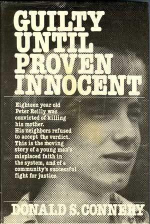 Guilty Until Proven Innocent