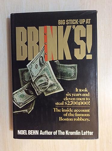 Big Stick-Up at Brink's!