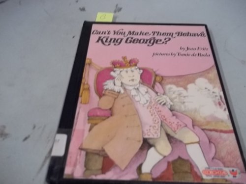 Can't You Make Them Behave, King George?