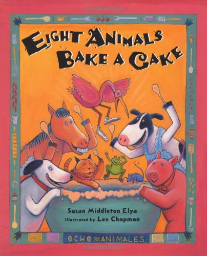 Eight Animals Bake A Cake