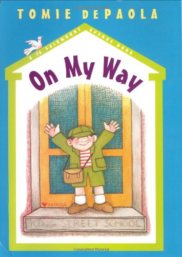 On My Way (A 26 Fairmount Avenue Book)