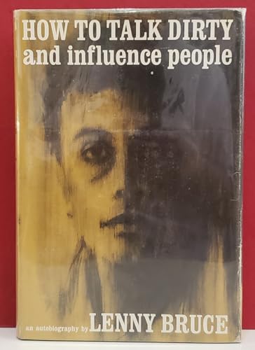 How to Talk Dirty and Influence People