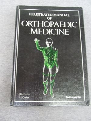 Illustrated Manual of Orthopaedic Medicine (Butterworths)