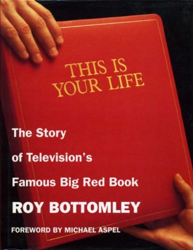 This Is Your Life: The Story of Television's Famous Big Red Book
