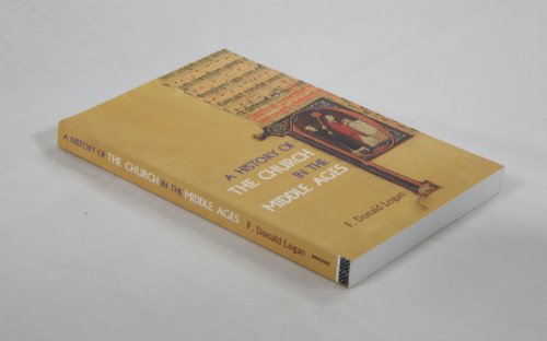 A History of the Church in the Middle Ages