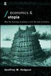 Economics and Utopia (Economics as Social Theory)