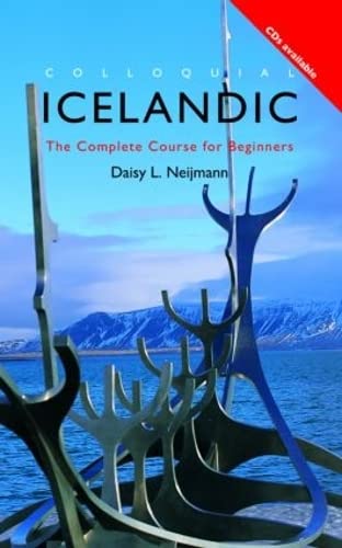 Colloquial Icelandic: The Complete Course for Beginners (Colloquial Series)