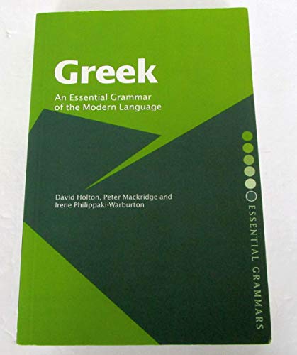 Greek: An Essential Grammar of the Modern Language (Routledge Essential Grammars)