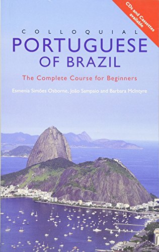 Colloquial Portuguese of Brazil: The Complete Course for Beginners (Colloquial Series)