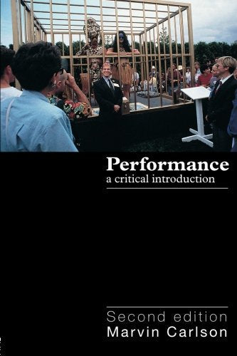 Performance: A critical introduction