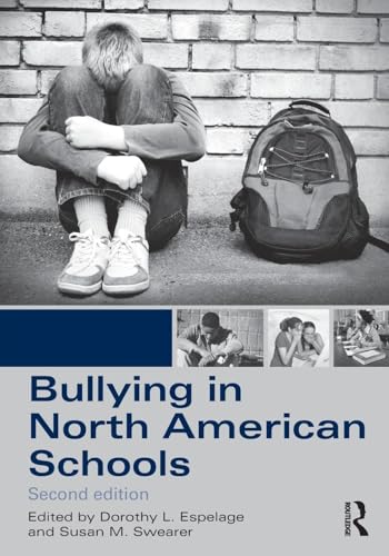 Bullying in North American Schools: Second Edition