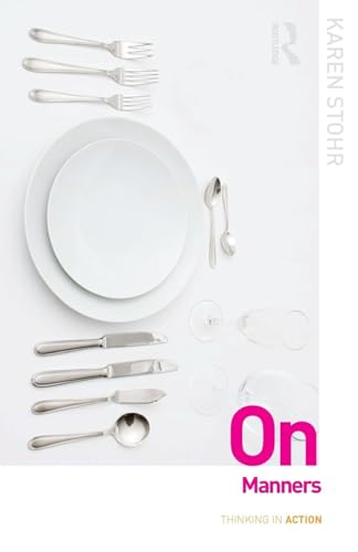 On Manners (Thinking in Action)