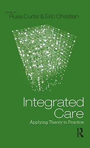 Integrated Care: Applying Theory to Practice