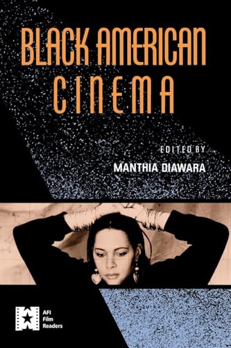 Black American Cinema (AFI Film Readers)