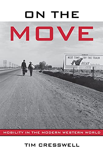 On the Move: Mobility in the Modern Western World