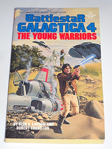 The Young Warriors (Battlestar Galactica Book 4)