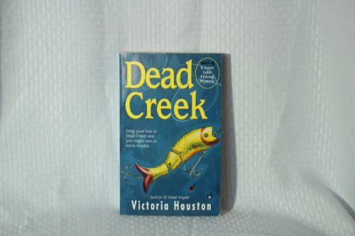 Dead Creek (Loon Lake Fishing Mystery)