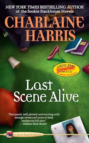 Last Scene Alive (Aurora Teagarden Mysteries, No. 7)