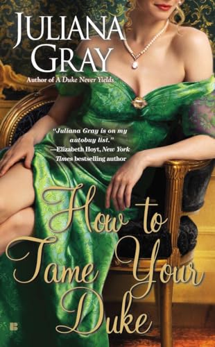 How to Tame Your Duke (A Princess in Hiding Romance)