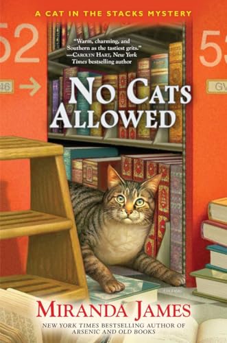 No Cats Allowed (Cat in the Stacks Mysteries)