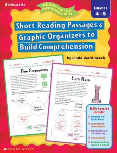 Short Reading Passages & Graphic Organizers to Build Comprehension: Grades 4 5 -do not use, refreshed as 0-545-23456-5