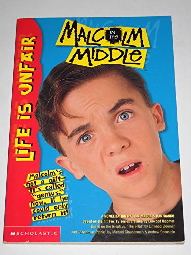 Life Is Unfair (Malcolm In The Middle)