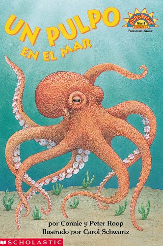 Octopus Under The Sea (un Pulpo En El Mar) Level 1 (Hola, Lector!, Ciencias. Nivel 1) (Spanish Edition)