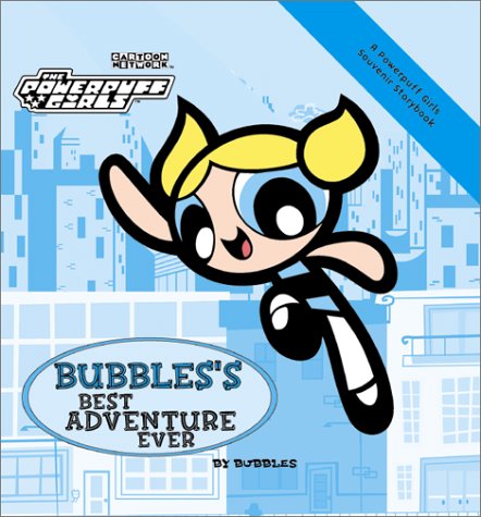 Powerpuff Girls Souvenir Storybook #02: Bubbles' Best Adventure Ever