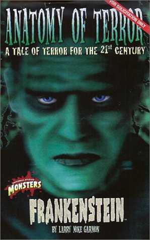 Frankenstein: Anatomy of Terror (Universal Monsters)