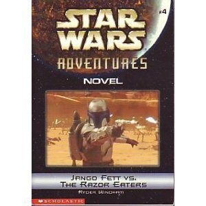 JANGO FETT VS. THE RAZOR EATERS (STAR WARS ADVENTURES, NO 4)