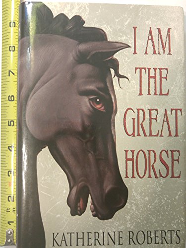 I Am The Great Horse